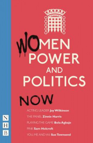 Książka Women, Power and Politics: Now Joy Wilkinson