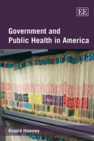 Kniha Government and Public Health in America Ronald Hamowy