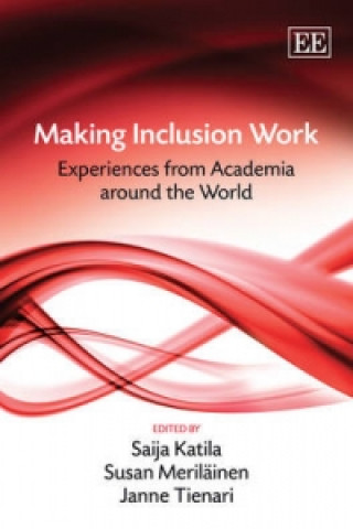 Kniha Making Inclusion Work - Experiences from Academia Around the World 