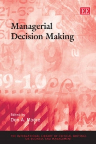 Knjiga Managerial Decision Making Don A. Moore