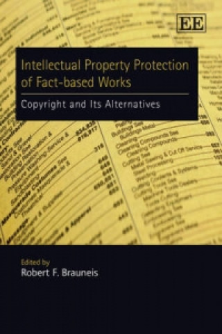 Kniha Intellectual Property Protection of Fact-based Works 