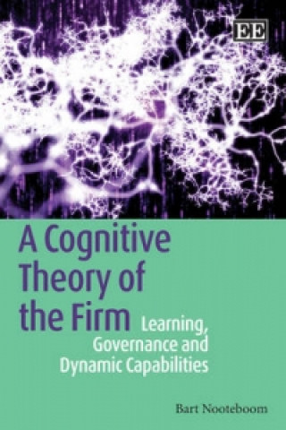 Kniha Cognitive Theory of the Firm Bart Nooteboom