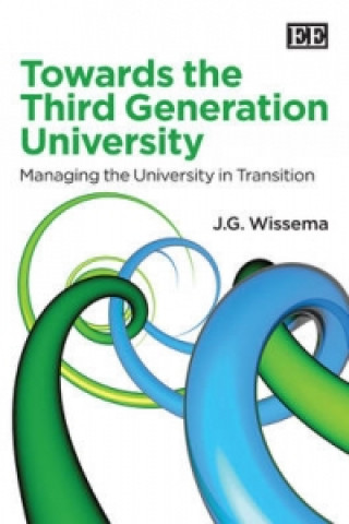 Kniha Towards the Third Generation University - Managing the University in Transition J.G. Wissema