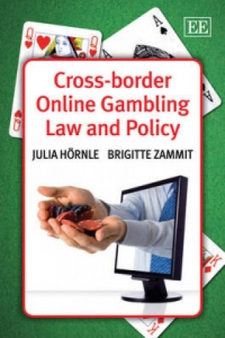 Book Cross-border Online Gambling Law and Policy Julia Hornle