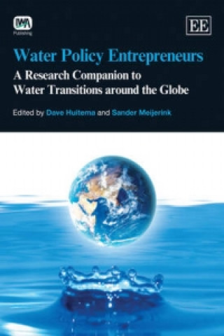 Könyv Water Policy Entrepreneurs - A Research Companion to Water Transitions around the Globe 