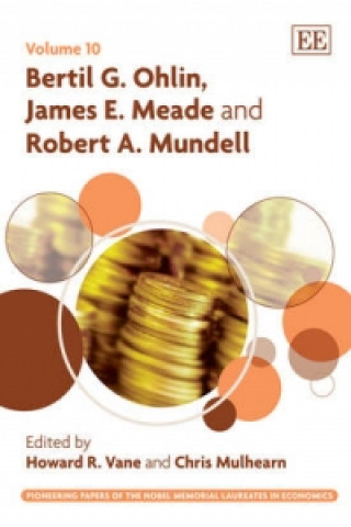 Knjiga Bertil G. Ohlin, James E. Meade and Robert A. Mundell Howard R. Vane