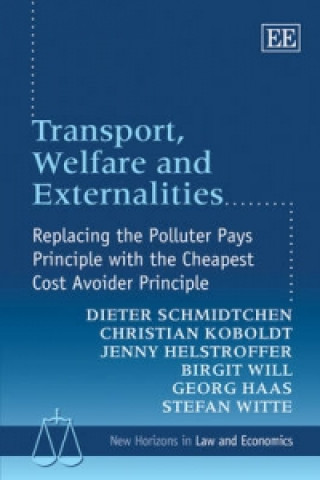Könyv Transport, Welfare and Externalities Dieter Schmidtchen