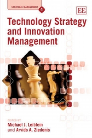 Knjiga Technology Strategy and Innovation Management Michael J. Leiblien