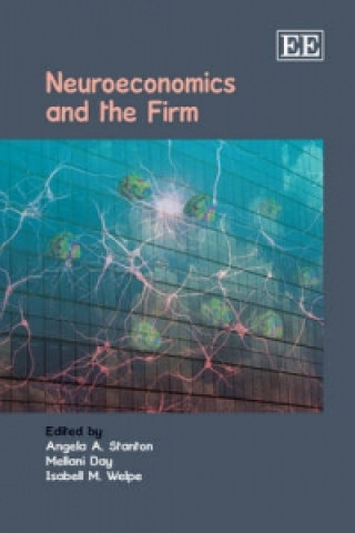 Kniha Neuroeconomics and the Firm 