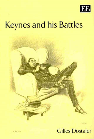 Carte Keynes and His Battles Gilles Dostaler