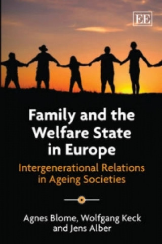 Kniha Family and the Welfare State in Europe Agnes Blome