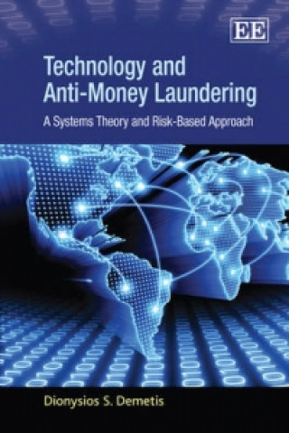 Książka Technology and Anti-Money Laundering Dionysios Demetis