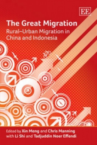 Knjiga Great Migration - Rural-Urban Migration in China and Indonesia Xin Meng