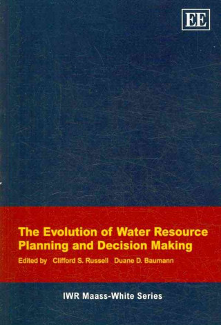 Kniha Evolution of Water Resource Planning and Decision Making 