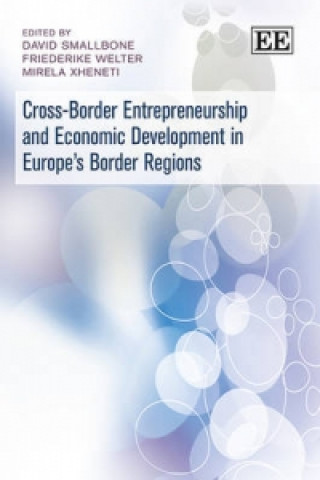 Kniha Cross-Border Entrepreneurship and Economic Development in Europe's Border Regions 