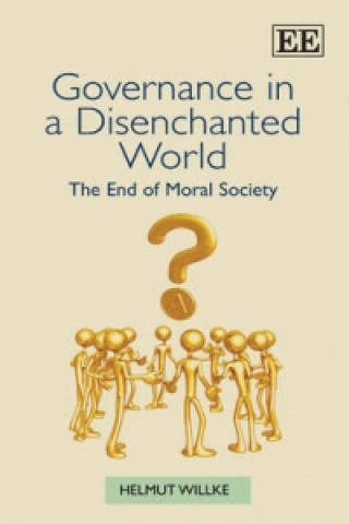 Buch Governance in a Disenchanted World Helmut Willke