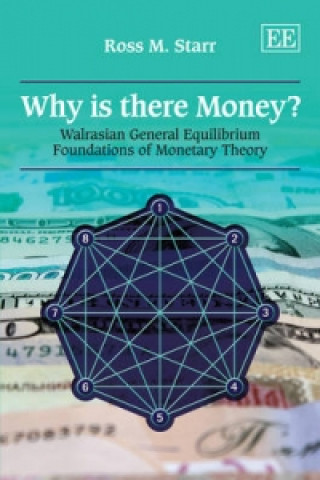 Buch Why is there Money? Ross M. Starr