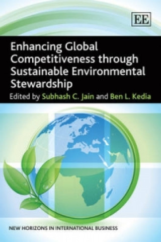 Knjiga Enhancing Global Competitiveness through Sustainable Environmental Stewardship Subhash C. Jain