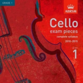 Carte Cello Exam Pieces, Complete Syllabus 20102015, Grade 1 ABRSM