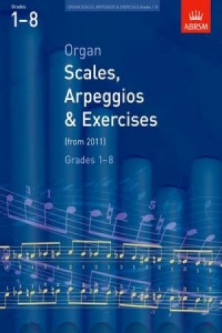 Tlačovina Organ Scales, Arpeggios and Exercises ABRSM
