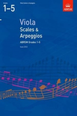 Tiskovina Viola Scales & Arpeggios, ABRSM Grades 1-5 ABRSM