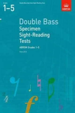 Tiskovina Double Bass Specimen Sight-Reading Tests, ABRSM Grades 1-5 
