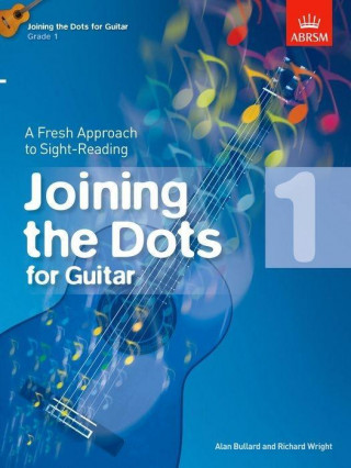 Nyomtatványok Joining the Dots for Guitar, Grade 1 