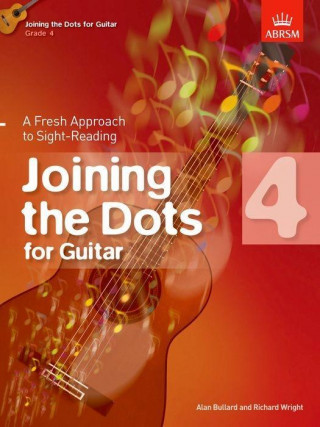 Nyomtatványok Joining the Dots for Guitar, Grade 4 