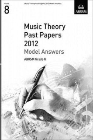 Könyv Music Theory Past Papers 2012 Model Answers, ABRSM Grade 8 ABRSM