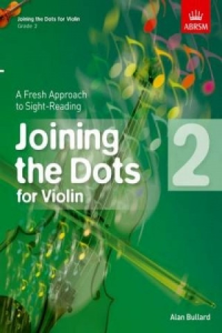 Tlačovina Joining the Dots for Violin, Grade 2 