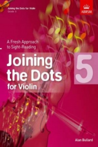 Tiskovina Joining the Dots for Violin, Grade 5 