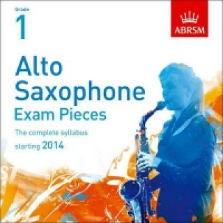 Carte Alto Saxophone Exam Pieces 2014 CD, Abrsm Grade 1 