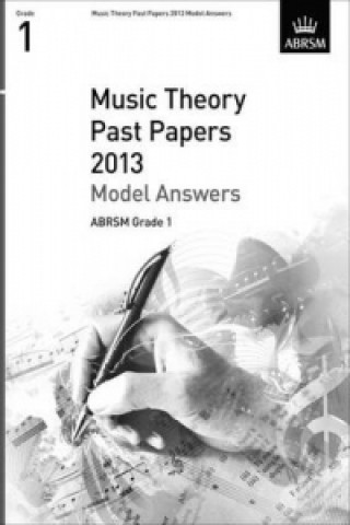 Knjiga Music Theory Past Papers 2013 Model Answers, ABRSM Grade 1 ABRSM
