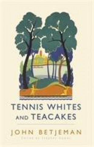 Audio Tennis Whites and Teacakes John Betjeman