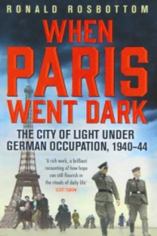 Livre When Paris Went Dark Ronald Rosbottom