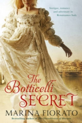 Kniha Botticelli Secret Marina Fiorato