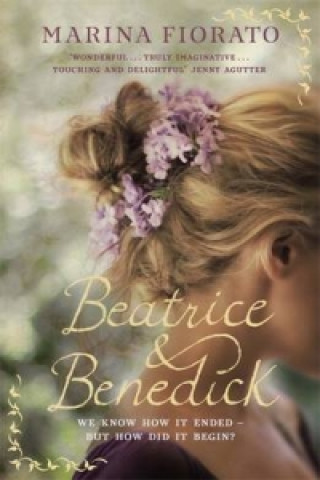 Kniha Beatrice and Benedick Marina Fiorato