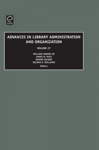 Carte Advances in Library Administration and Organization William III Grave