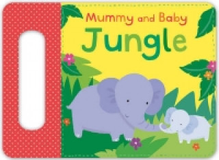 Kniha Mummy and Baby Jungle Samantha Meredith