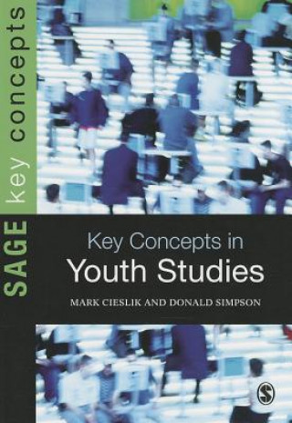 Livre Key Concepts in Youth Studies Donald Simpson