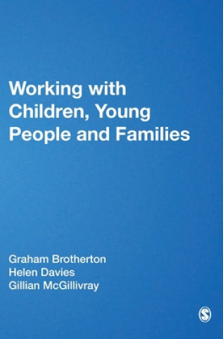 Kniha Working with Children, Young People and Families Graham Brotherton