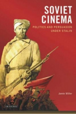 Buch Soviet Cinema Jamie Miller