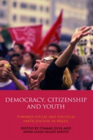 Kniha Democracy, Citizenship and Youth Itamar Silva