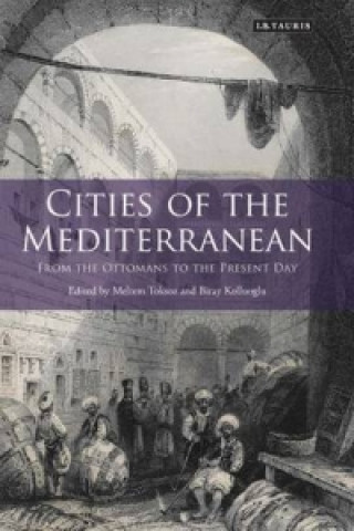 Książka Cities of the Mediterranean Meltem Toksoz