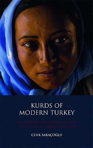 Kniha Kurds of Modern Turkey Cenk Saracoglu