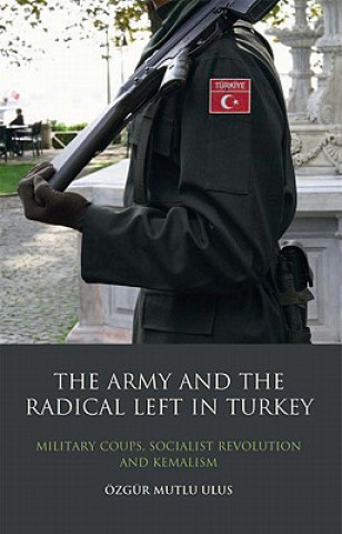 Carte Army and the Radical Left in Turkey Ozgur Mutlu Ulus