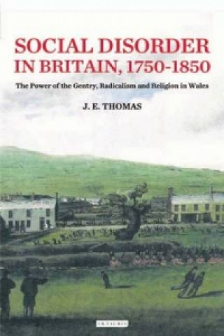 Kniha Social Disorder in Britain 1750-1850 J.E. Thomas