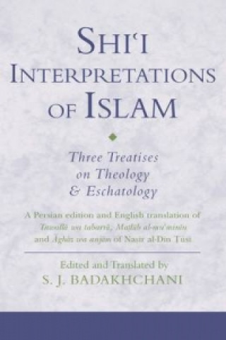 Kniha Shi'i Interpretations of Islam S. J. Badakhchani