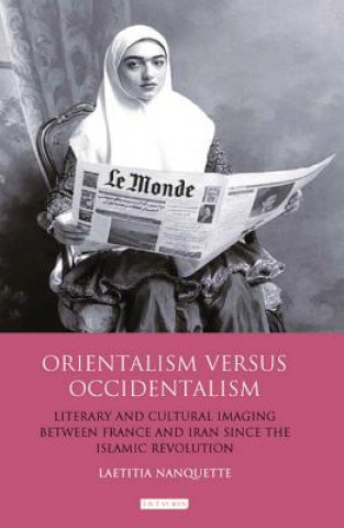 Carte Orientalism Versus Occidentalism Laetitia Nanquette