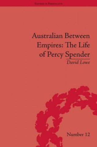 Kniha Australian Between Empires David Lowe